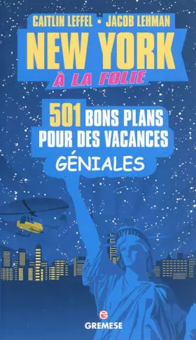 Couverture du produit · New-York à la folie. 501 bons plans pour des vacances géniales.