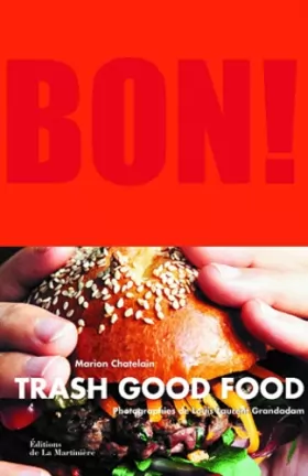Couverture du produit · Bon ! Trash Good Food