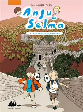 Couverture du produit · Anju et Selma, Tome 1 : Les pandas de Chengdu