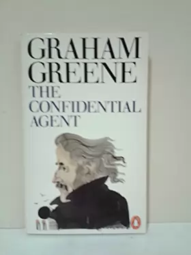 Couverture du produit · The Confidential Agent: An Entertainment