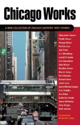 Couverture du produit · Chicago Works: A Collection of Chicago Authors' Best Stories