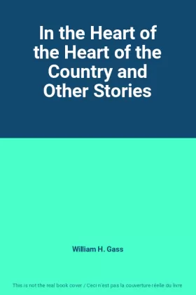 Couverture du produit · In the Heart of the Heart of the Country and Other Stories