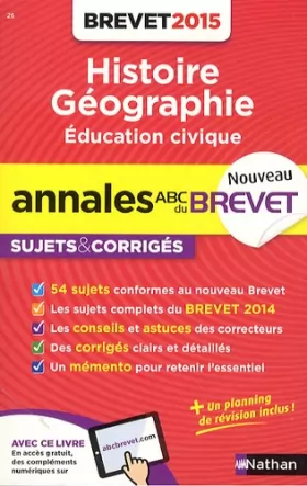 Couverture du produit · Annales ABC du BREVET 2015 Histoire - Géographie - Education civique 3e