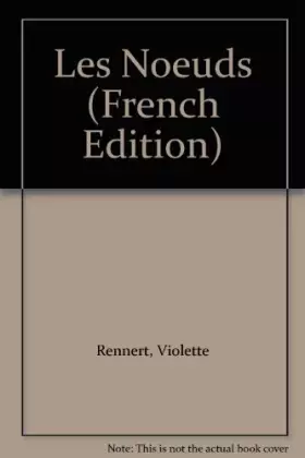 Couverture du produit · Les Noeuds