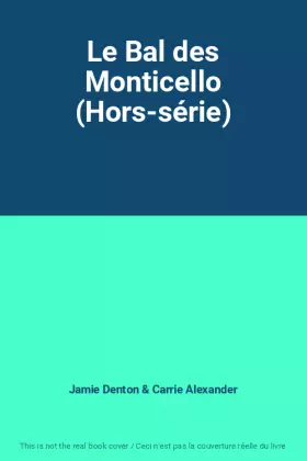 Couverture du produit · Le Bal des Monticello (Hors-série)