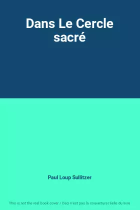 Couverture du produit · Dans Le Cercle sacré