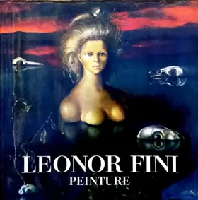 Couverture du produit · Leonor Fini. peinture