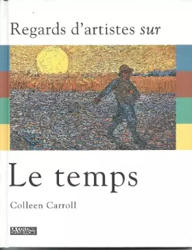 Couverture du produit · REGARDS D'ARTISTES SUR LE TEMPS. Le soleil, le vent, la neige, la pluie