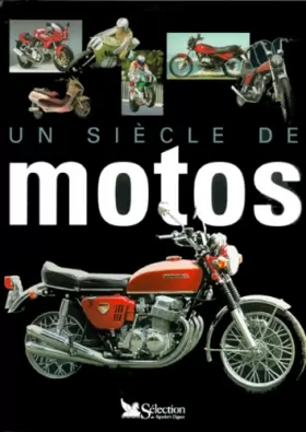 Couverture du produit · Un siècle de motos