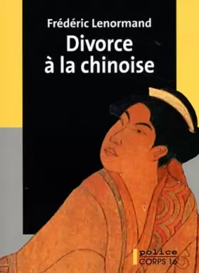 Couverture du produit · Divorce à la chinoise : Une nouvelle aventure du juge Ti