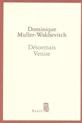 Couverture du produit · Désormais Venise
