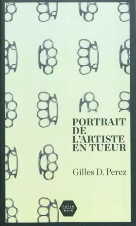Couverture du produit · Portrait de l'artiste en tueur