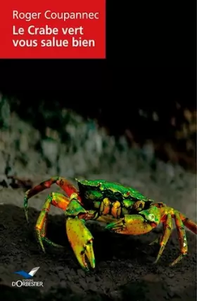 Couverture du produit · Le Crabe Vert Vous Salue Bien