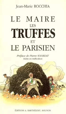 Couverture du produit · Le Maire, les truffes et le parisien