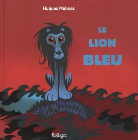 Couverture du produit · Le lion bleu