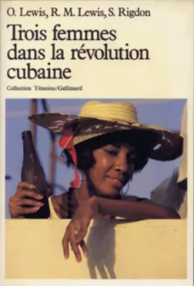 Couverture du produit · Trois femmes dans la Révolution cubaine