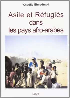 Couverture du produit · Asile et Refugies Dans les Pays Afro Arabes