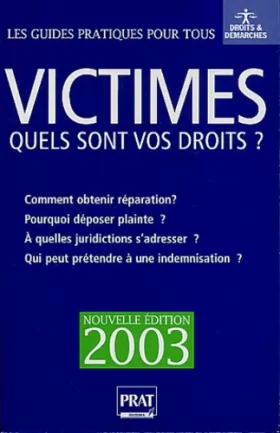 Couverture du produit · Victimes : Quels sont vos droits ? 2003
