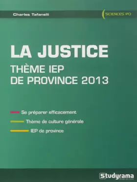 Couverture du produit · La justice : Thème IEP de Province 2013