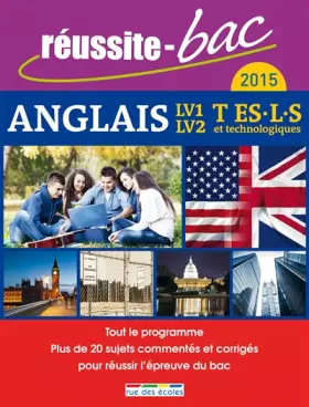 Couverture du produit · Réussite-bac 2015 - Anglais LV1-LV2, Terminales
