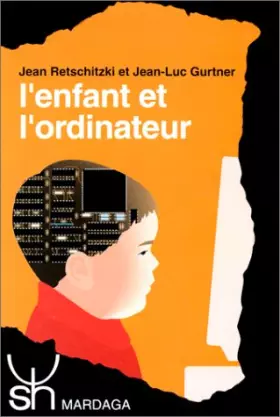 Couverture du produit · L'ENFANT ET L'ORDINATEUR