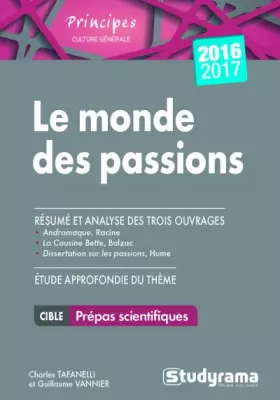 Couverture du produit · Le monde des passions - Thème de culture générale prépas scientifiques