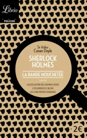 Couverture du produit · Quatre aventures de Sherlock Holmes : La bande mouchetée  L'association des hommes roux  L'escarboule bleue  Les cinq pépins d'