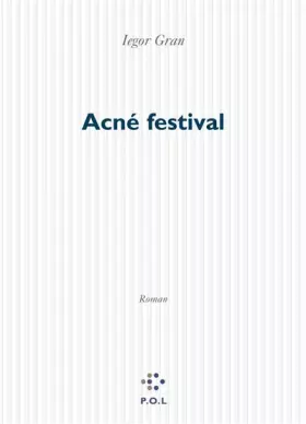 Couverture du produit · Acné Festival