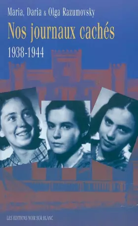 Couverture du produit · Nos journaux cachés 1938-1944