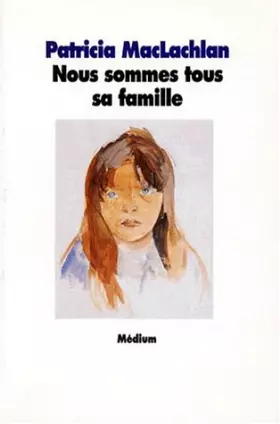 Couverture du produit · Nous sommes tous sa famille