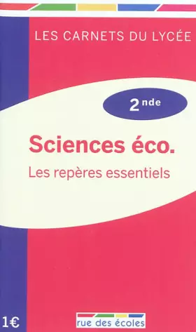 Couverture du produit · 2nde Sciences éco. : les repères essentiels