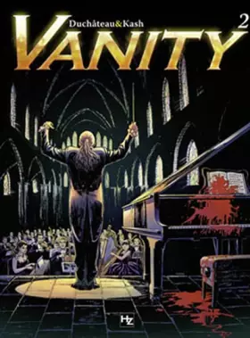 Couverture du produit · Vanity, Tome 2 : La symphonie infernale