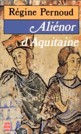 Couverture du produit · Aliénor d'Aquitaine (nouvelle édition)