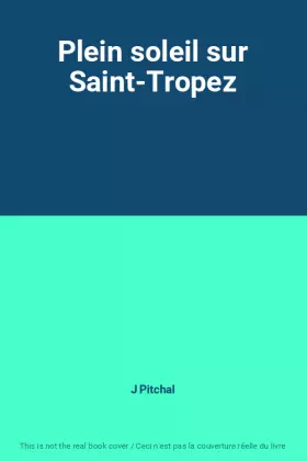 Couverture du produit · Plein soleil sur Saint-Tropez