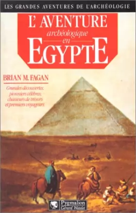 Couverture du produit · L'AVENTURE ARCHEOLOGIQUE EN EGYPTE