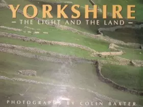Couverture du produit · Yorkshire: The Light and the Land