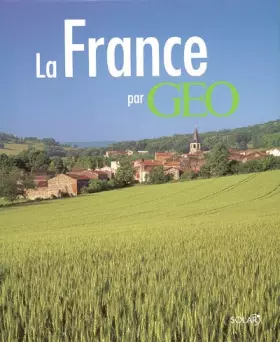 Couverture du produit · La France par Géo
