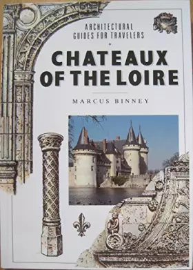 Couverture du produit · Chateaux of the Loire