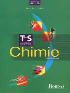 Couverture du produit · Chimie Terminale S. Enseignement obligatoire, programme 2002