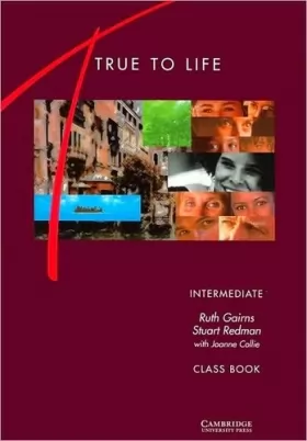 Couverture du produit · True to Life Intermediate Class book: English for Adult Learners