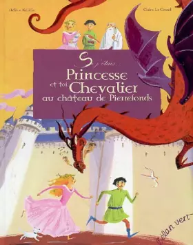 Couverture du produit · PRINCESSE ET TOI CHEVALIER AU CHATEAU DE PIERREFONDS