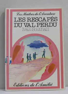 Couverture du produit · Les Rescapés du Val Perdu (Les Maîtres de l'aventure)
