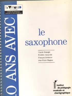 Couverture du produit · 10 Ans avec le Saxophone