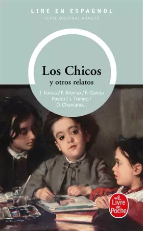 Couverture du produit · Los Chicos y otros relatos