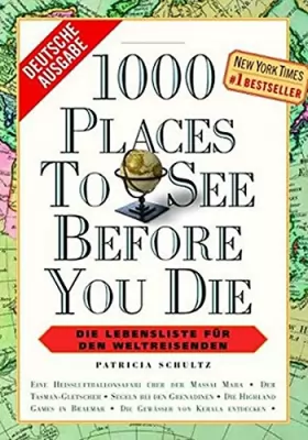 Couverture du produit · 1000 Places to see before you die: Die Lebensliste für den Weltreisenden