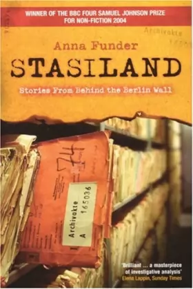 Couverture du produit · Stasiland: Stories from Behind the Berlin Wall