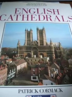 Couverture du produit · English Cathedrals (The English Tourist Board's Discover England series) by Patrick Cormack (1984-06-28)