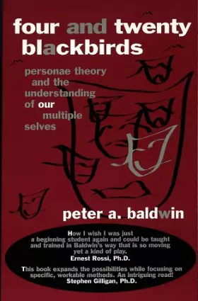 Couverture du produit · Four and Twenty Blackbirds: Personae Theory and the Understanding of Our Multiple Selves