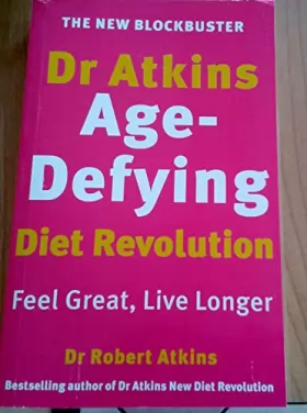 Couverture du produit · Dr. Atkins' Age-defying Diet Revolution