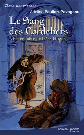 Couverture du produit · Le Sang des cordeliers : Une enquête de frère Hugues